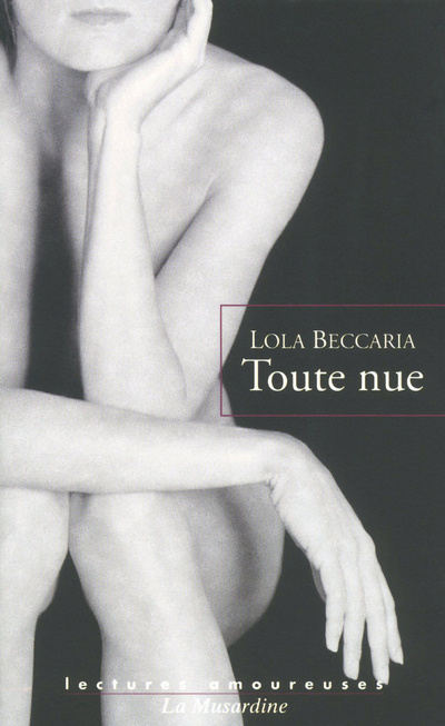 Knjiga Toute nue Lola Beccaria