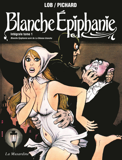 Könyv Blanche Epiphanie. Intégrale tome 1 Jacques Lob