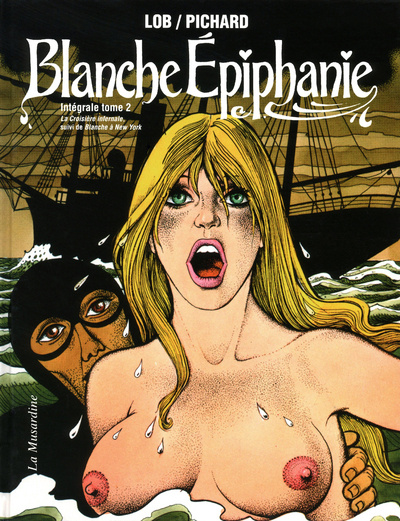 Carte Blanche Epiphanie. Intégrale tome 2 Jacques Lob