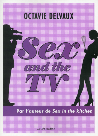 Kniha Sex and the TV Octavie Delvaux