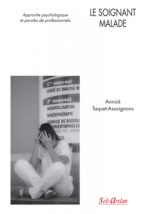 Knjiga Le soignant malade TAQUET-ASSOIGNONS