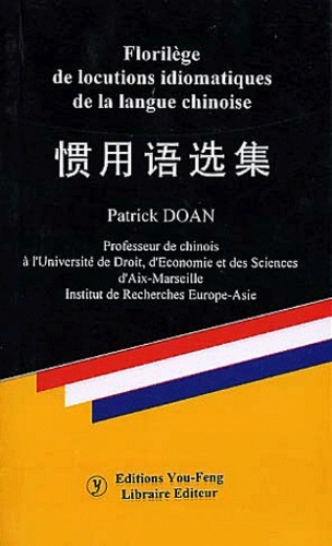 Buch Florilège de locutions idiomatiques de la langue chinoise Doan