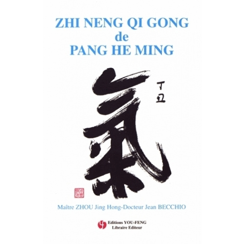 Carte ZHI NENG QI GONG de PANG HE MING Zhou