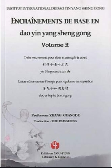 Książka ENCHAINEMENTS DE BASE EN DAO YIN YANG SHENG GONG VOL.2 (LIVRE ET DVD) ZHANG/ ZHU