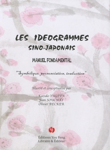 Kniha Les idéogrammes sino-japonais - manuel fondamental Yageta