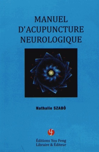 Kniha Manuel d'acupuncture neurologique Szabó