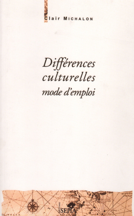 Carte Différences culturelles, mode d'emploi Michalon