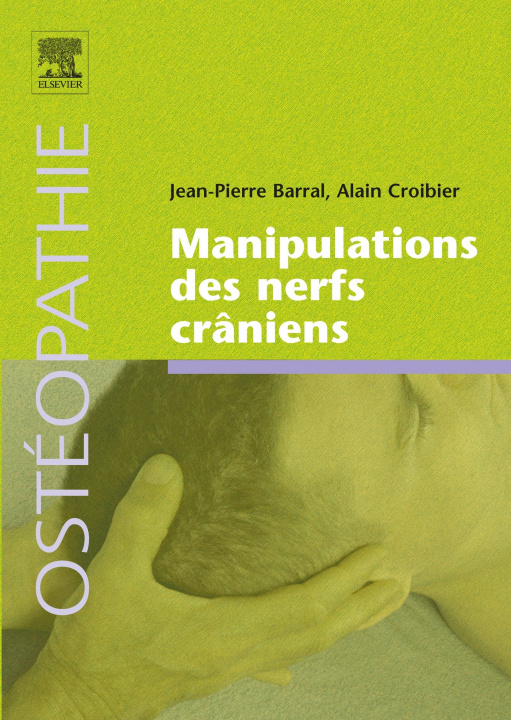 Kniha Manipulations des nerfs crâniens Jean-Pierre Barral