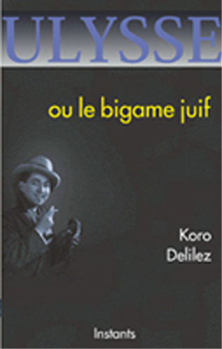 Книга Ulysse ou le bigame juif 