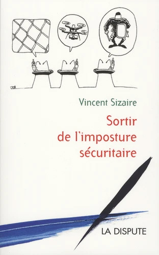 Buch Sortir de l'imposture sécuritaire Sizaire