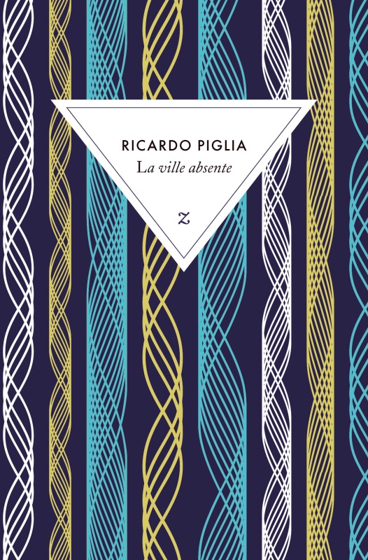 Knjiga La ville absente Piglia
