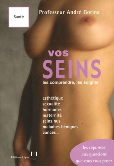 Knjiga Vos seins - Les comprendre, les soigner collegium