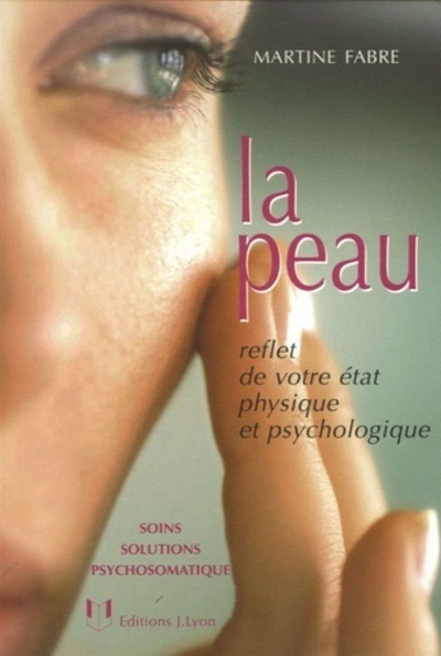 Knjiga La peau - Reflet de votre état physique et psychologique collegium