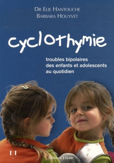 Knjiga Cyclothymie - Troubles bipolaires des enfants et adolescents au quotidien collegium