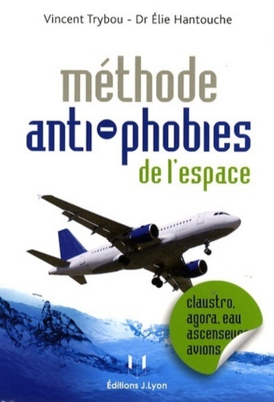Knjiga Méthode anti-phobies de l'espace Élie Hantouche
