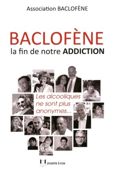 Knjiga Baclofène, la fin de notre addiction Association Baclofène