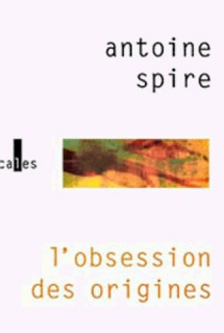 Книга L'obsession des origines Spire