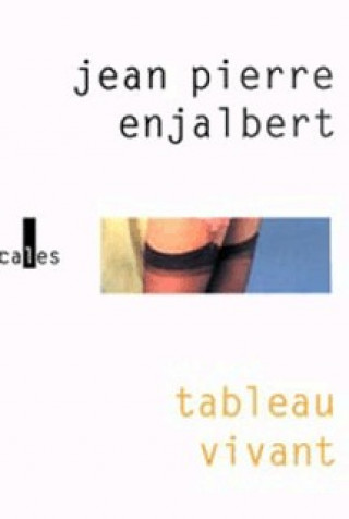 Kniha Tableau vivant Enjalbert