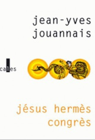 Книга Jésus Hermès Congrès Jouannais
