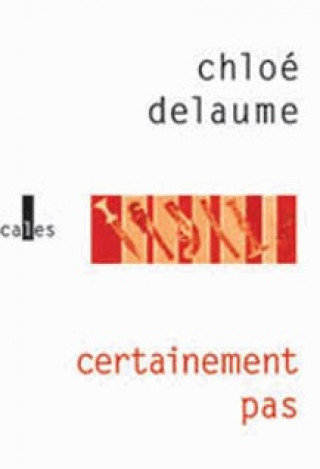 Knjiga Certainement pas Delaume