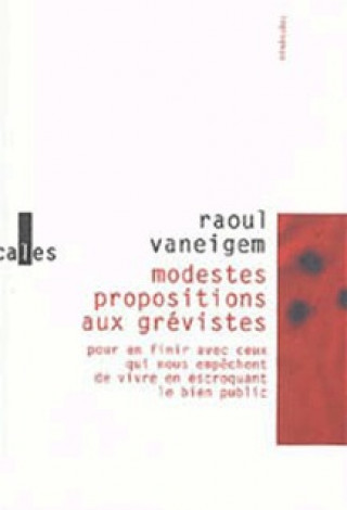 Βιβλίο Modestes propositions aux grévistes.. Vaneigem