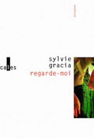 Knjiga Regarde-moi Gracia