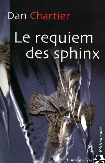 Buch Le requiem des sphinx Dan Chartier