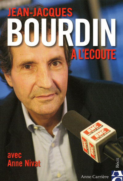 Knjiga A l'écoute Jean-Jacques Bourdin
