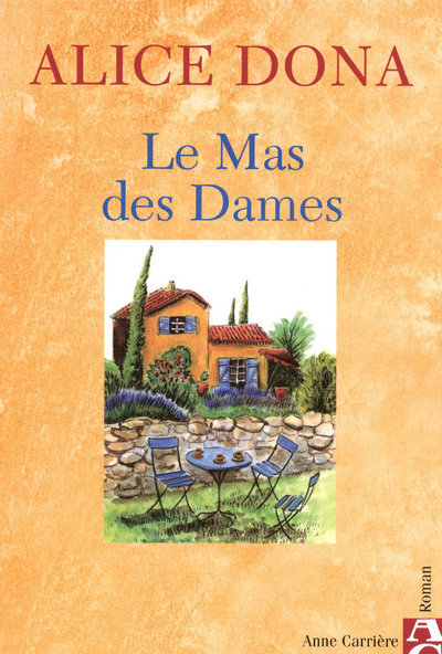 Kniha Le Mas des Dames Alice Dona