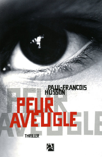 Knjiga Peur aveugle Paul-François Husson