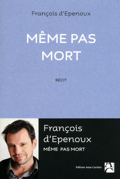 Knjiga Même pas mort François d'Epenoux