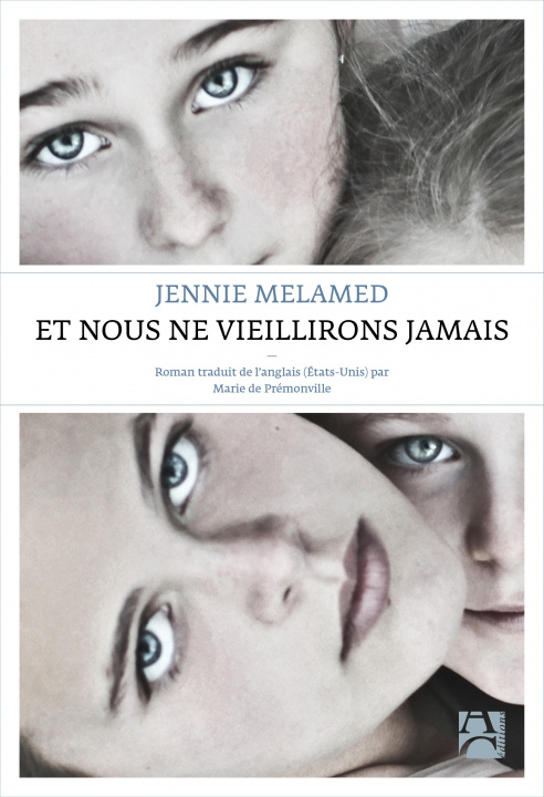 Knjiga Et nous ne vieillirons jamais Jennie Melamed