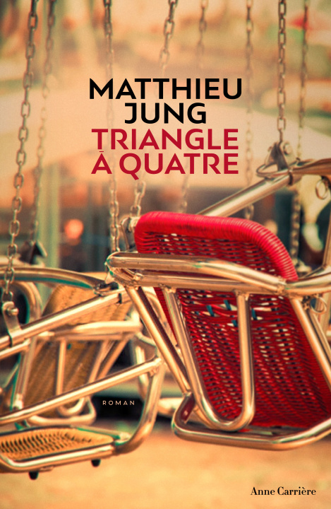 Knjiga Triangle à quatre Matthieu Jung