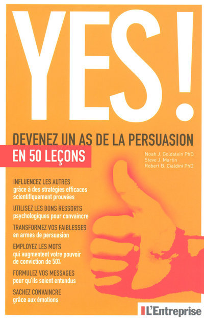 Kniha Yes ! Devenez un as de la persuasion en 50 lecons Noah J. Goldstein