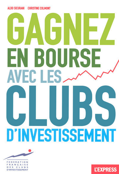 Carte Gagnez en bourse avec les clubs d'investissement Aldo Sicurani