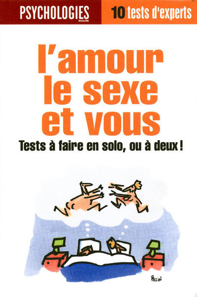 Kniha L'amour, le sexe et vous - Tests à faire en solo, ou à deux ! collegium