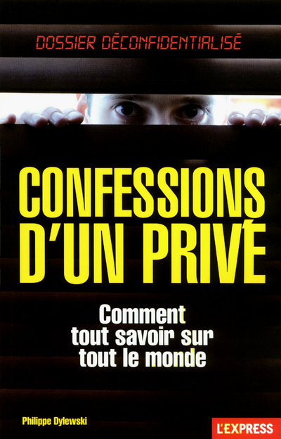 Knjiga Confessions d'un privé Philippe Dylewski