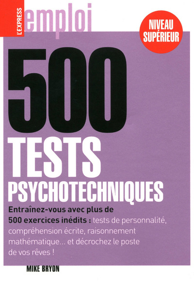 Kniha 500 tests psychotechniques de logique (niveau supérieur) Mike Bryon