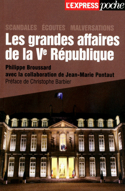 Buch Les grandes affaires de la Ve République Philippe Broussard