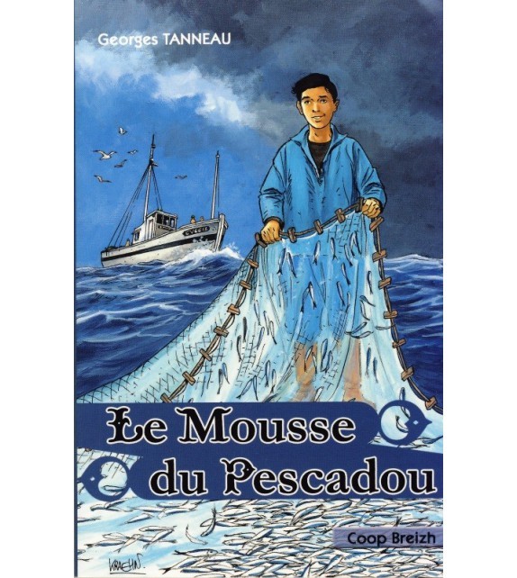 Könyv Le mousse du "Pescadou" - la corde des plombs Tanneau