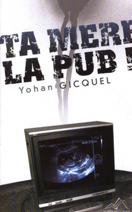 Buch Ta mère la pub Gicquel