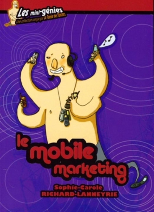 Книга Le mobile marketing Richard-Lanneyrie