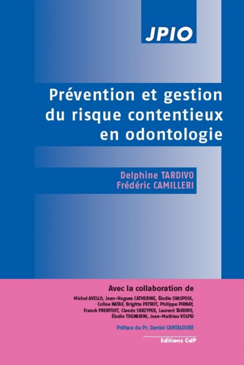 Kniha Prévention et gestion du risque contentieux en odontologie Camilleri