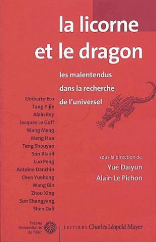 Könyv La Licorne et le dragon Yue Daiyun