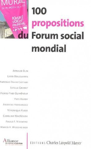 Könyv 100 propositions du forum social mondial collegium