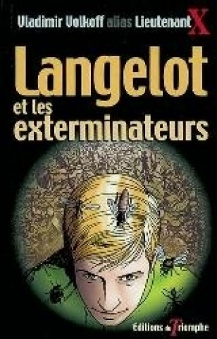 Knjiga Langelot et les exterminateurs, tome 20 