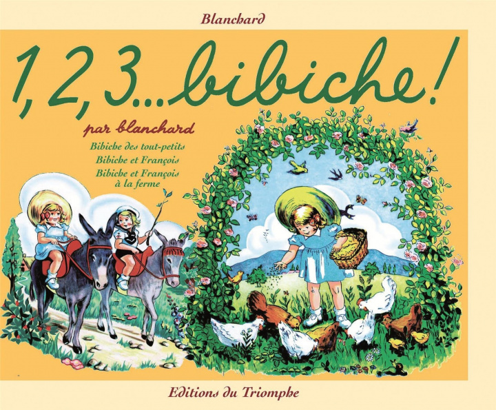 Buch 1, 2, 3 Bibiche !, tome 10 Blanchard