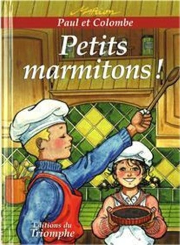 Kniha Petits marmitons!, tome 8 Marion