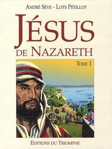 Carte Jésus de Nazareth tome 1, tome 1 SEve AndrE