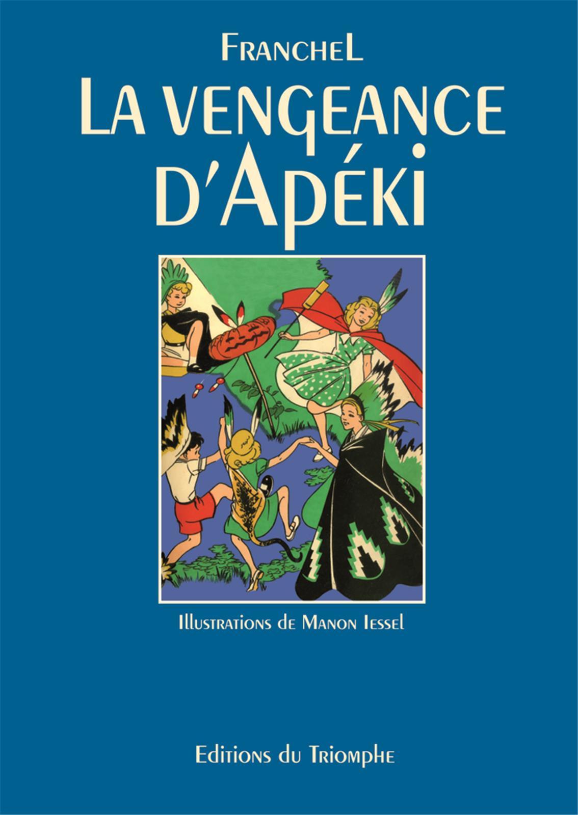 Knjiga La Vengeance d'Apéki Lauriot-Prévost